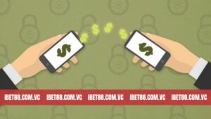 Nạp Tiền Ibet88 - Phương Thức Thực Hiện Nhanh Chóng, An Toàn